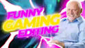 edit funny gaming video editing for youtube and tiktok