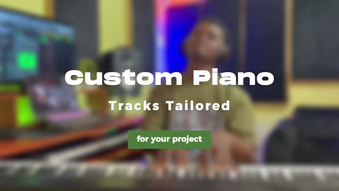 be your piano player, hammond organ, and synth for your track