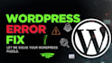 fix wordpress issues, errors, bugs and woocommerce problems