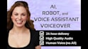 record a female ai, robot, or voice assistant voiceover
