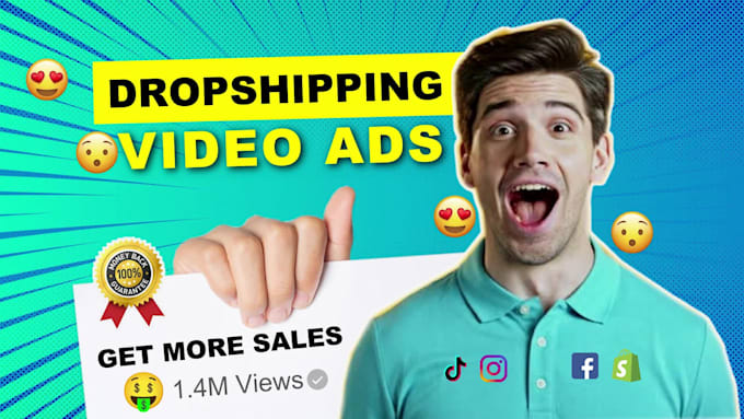 create shopify dropshipping video ads for facebook, tiktok and instagram