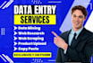 do accurate data entry, typing work, web research, copy paste, and, web scraping