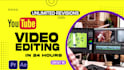 do professional video editing in 24hrs