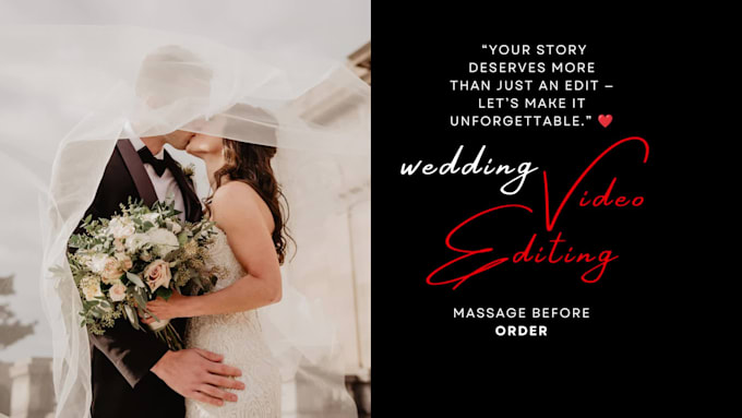 do cinematic wedding video editing