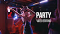 edit your party or event video