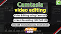 do professional camtasia video editing and screen recording