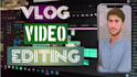 do professional vlog video editing and travel video editor within low prices