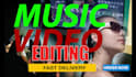 provide music videos editing vfx
