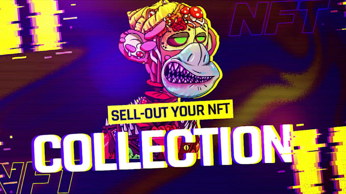 make nft marketing promotional video that sells your collection