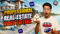 professionally edit real estate videos and commercials