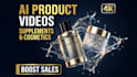 create ai product videos for cosmetics and supplements