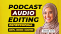 do podcast audio editing, podcast mixing and mastering