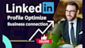 optimize your linkedin profile and business page