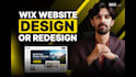 do wix website design, wix website redesign, wix website development