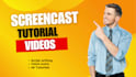 create screencast tutorial video or explainer video for your website or app