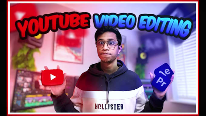 professionally edit your youtube video, video editing