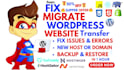 move, transfer, fix, migrate wordpress website migration new host or domain