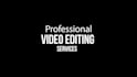 do any professional video editing
