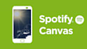make an animation for your spotify canvas