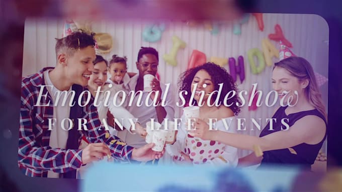 create professional emotional slideshow for any life events