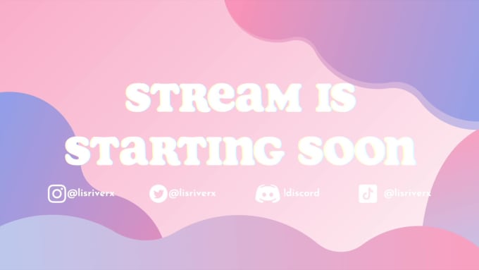 Create twitch starting soon, be right back screens by Lisriverx | Fiverr