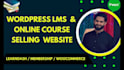 build wordpress lms website with learndash lms