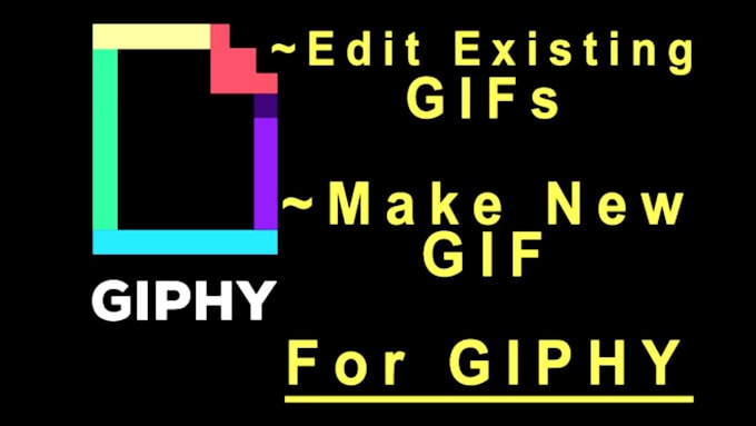 edit or make new giphy gif