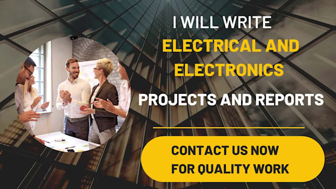 be your electrical and electronics project engineer