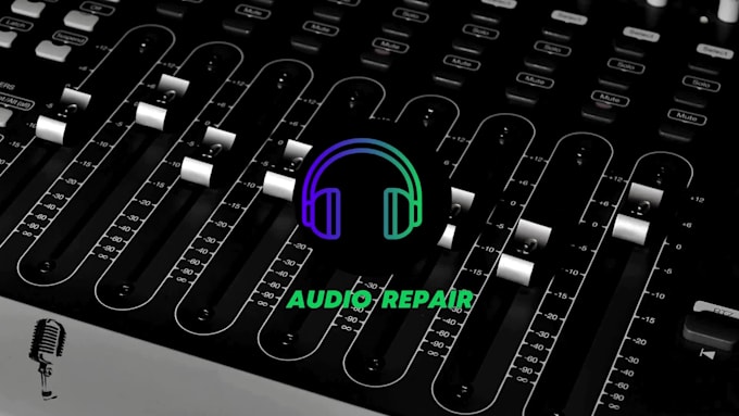 do professional audio editing and fix