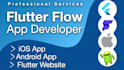 be flutterflow mobile app developer, convert website to mobile app, flutter flow