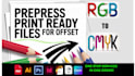 print ready file setup, offset prepress, preflight, bleed, cmyk conversion