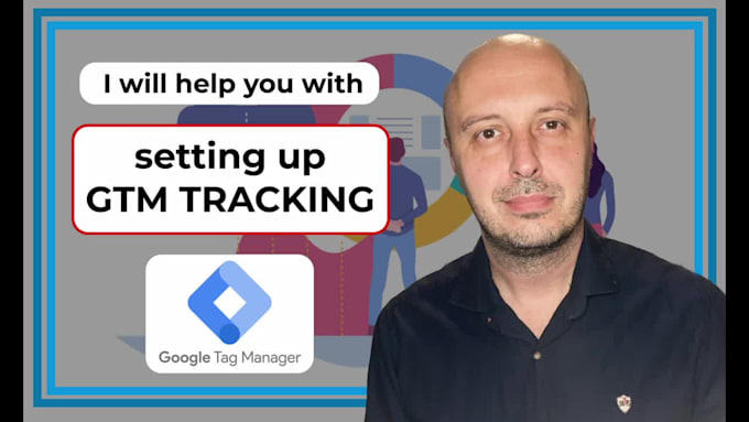 help you with your google tag manager and conversion tracking needs