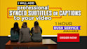 add english subtitles and captions to your video in 24 hours