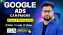 setup, manage, and optimize your google ads adwords ppc campaigns as a manager