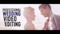 do wedding video editing
