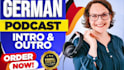 produce your podcast intro and outro