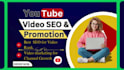 do creative youtube video promotion and video SEO