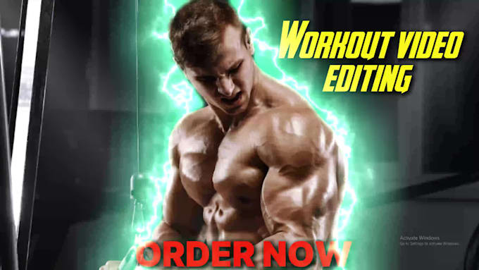 edit your workout, fitness and  gym video editing