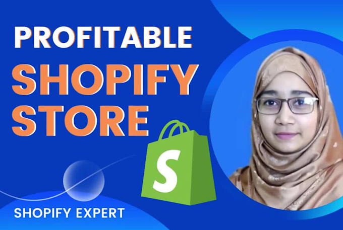 do profitable shopify store and attractive shopify banner slider, shopify expert