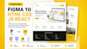 convert figma to html, xd to html, psd to html responsive javascript, react web