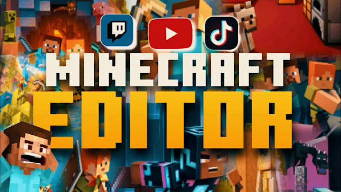 be your minecraft gaming video editor for youtube