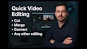 do quick video editing like cut, merge, convert any video