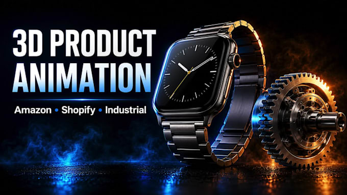 do 3d product animation, industrial animation and process animation for ads