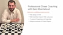 be your professional chess coach