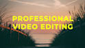 do professional video editing