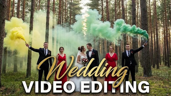 cinematic wedding video editing