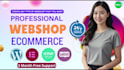 build wordpress ecommerce website or woocommerce webshop