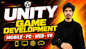 develop unity game for mobile, PC, web, and VR