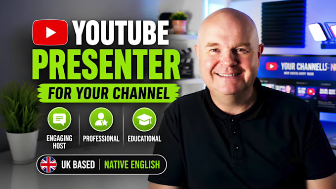 be your youtube presenter and channel host