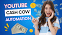 create cash cow youtube automation channel, best  cash cow video